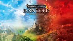Namariel Legends: Iron Lord - Collectors Edition