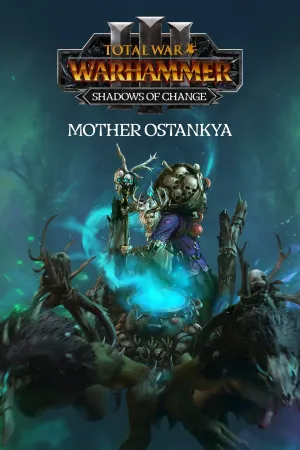 Total War: WARHAMMER III – Mother Ostankya - Shadows of Change
