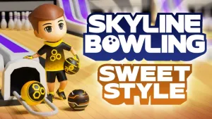 Skyline Bowling: Sweet Style