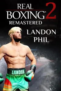 Real Boxing 2: Remastered - Landon Phil DLC