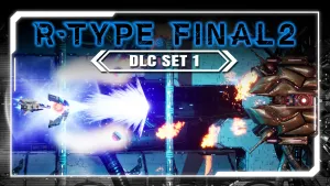 R-Type Final 2 PC: DLC Set 1