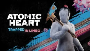 Atomic Heart - Trapped in Limbo (Windows)