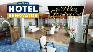 Hotel Renovator - Palace Furniture Set