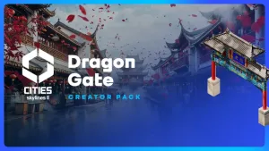 Cities: Skylines II - Creator Pack: Dragon Gate
