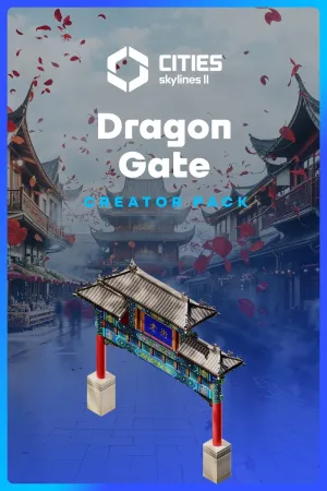 Cities: Skylines II - Creator Pack: Dragon Gate
