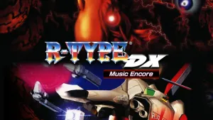 R-TYPE DX: Music Encore