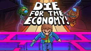 Die for the Economy!