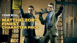 Crime Boss: Rockay City – Набор стильных персонажей от Matthelzor
