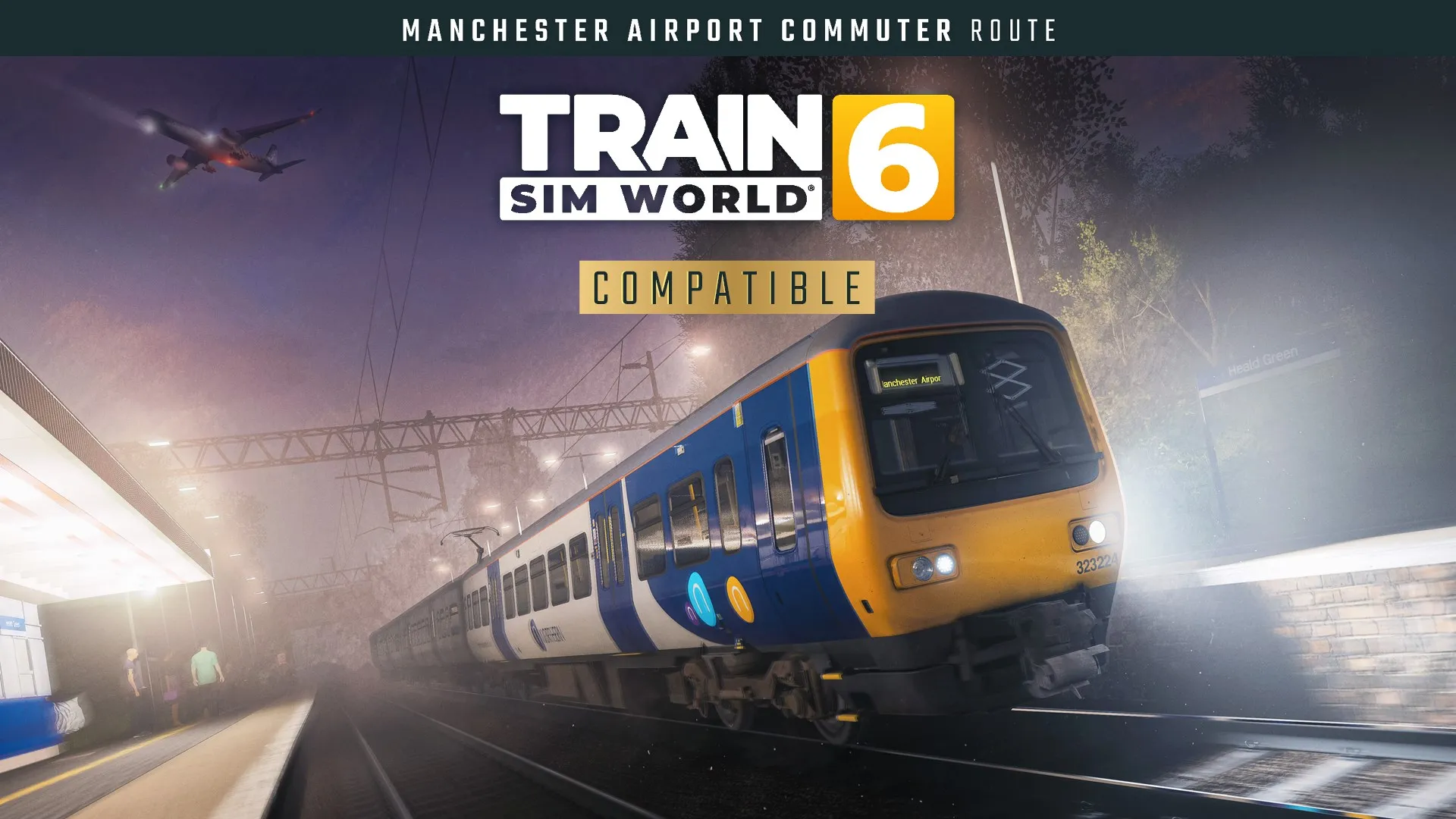 Train Sim World® 6: Manchester Airport Commuter: Manchester - Alderley Edge