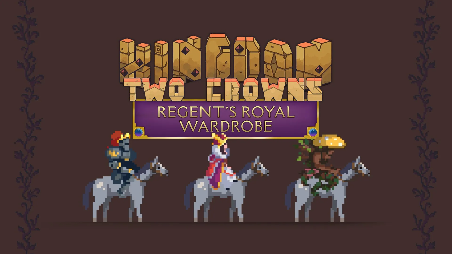 Kingdom Two Crowns: Regent's Royal Wardrobe