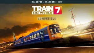 Train Sim World® 7: Blackpool Branches: Preston - Blackpool & Ormskirk