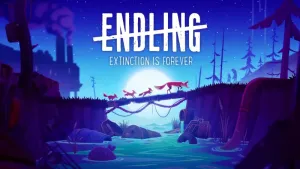 Endling - Extinction is Forever