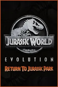 Jurassic World Evolution: Возвращение В Парк Юрского Периода