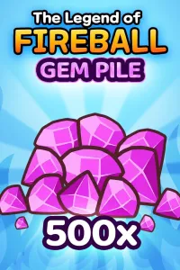 The Legend Of Fireball: Gem Pile - 500