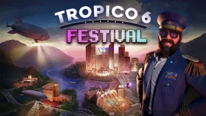 Tropico 6 - Festival
