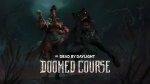 Dead by Daylight: Doomed Course Windows