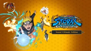 NARUTO X BORUTO Ultimate Ninja STORM CONNECTIONS Sound Ultimate Edition