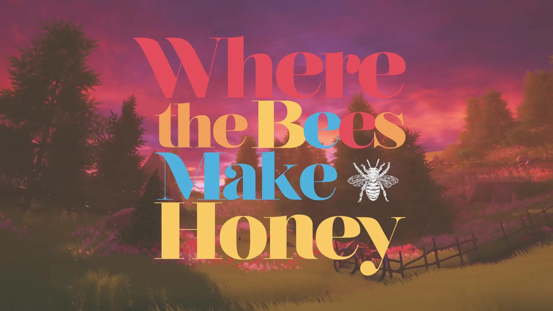Where the Bees Make Honey — трейлер