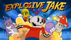 Explosive Jake