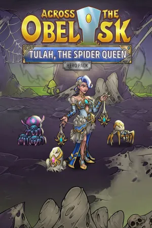 Across the Obelisk: Tulah, the Spider Queen