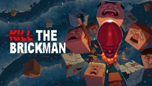 Kill The Brickman