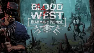 Blood West: Dead Man’s Promise