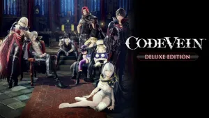 CODE VEIN Deluxe Edition