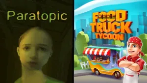 Paratopic + Food Truck Tycoon