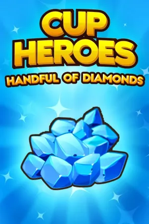 Cup Heroes - Handful of Diamonds