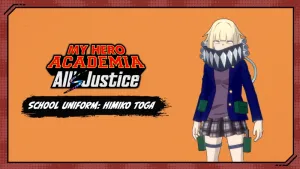 MY HERO ACADEMIA: All’s Justice - School Uniform: Himiko Toga