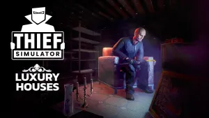 Thief Simulator - Luxury Houses
