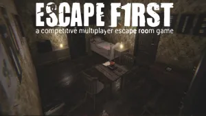 Escape First
