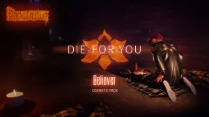 TheBlackoutClub DIE-FOR-YOU Pack