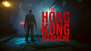 The Hong Kong Massacre