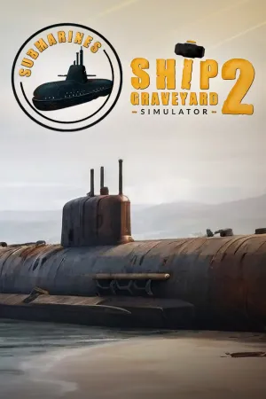 Ship Graveyard Simulator 2 - Submarines DLC