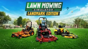 Lawn Mowing Simulator: Landmark Edition