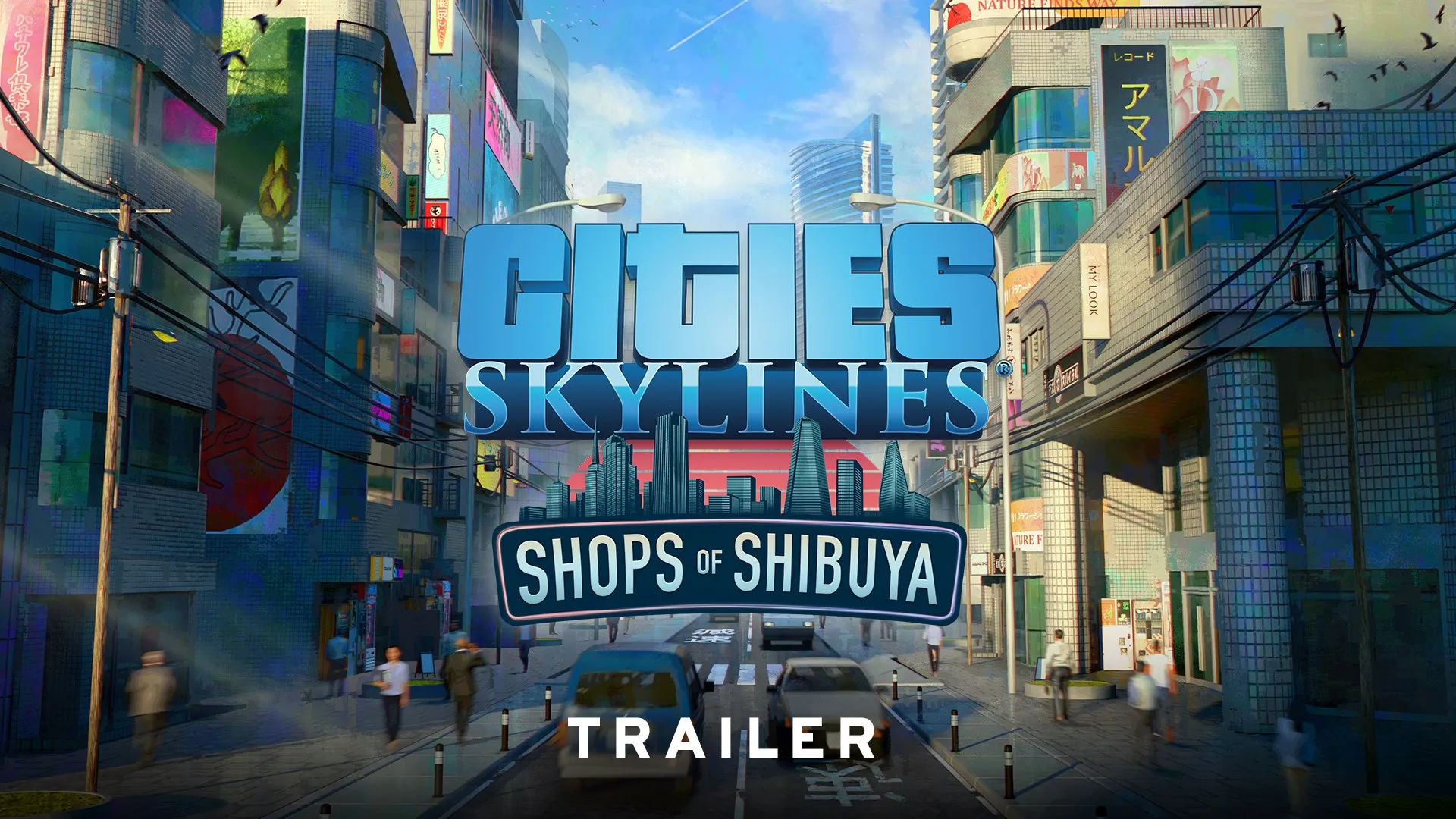 Cities: Skylines - Content Creator Pack: Shops of Shibuya — трейлер