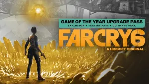 Far Cry® 6 Game of the Year Upgrade Pass