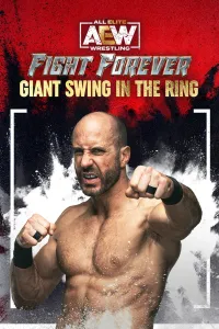 AEW: Fight Forever - Giant Swing in the Ring