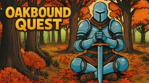 Oakbound Quest