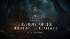 The Night of The Unextinguished Flame DLC