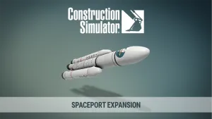 Construction Simulator - Spaceport Expansion