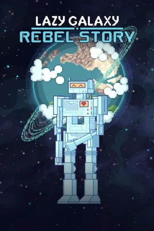 Lazy Galaxy: Rebel Story