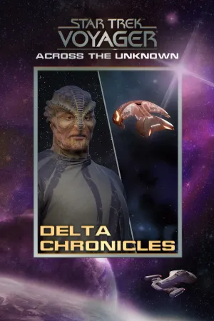 Star Trek: Voyager - Across the Unknown - Delta Chronicles DLC