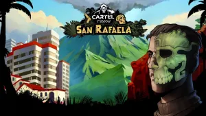 Cartel Tycoon - San Rafaela