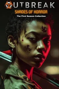 Outbreak: Shades of Horror The First Season Collection
