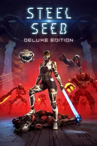 Steel Seed - Deluxe Edition