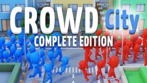 Crowd City: Complete Edition