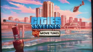 Cities: Skylines - 80's Movies Tunes