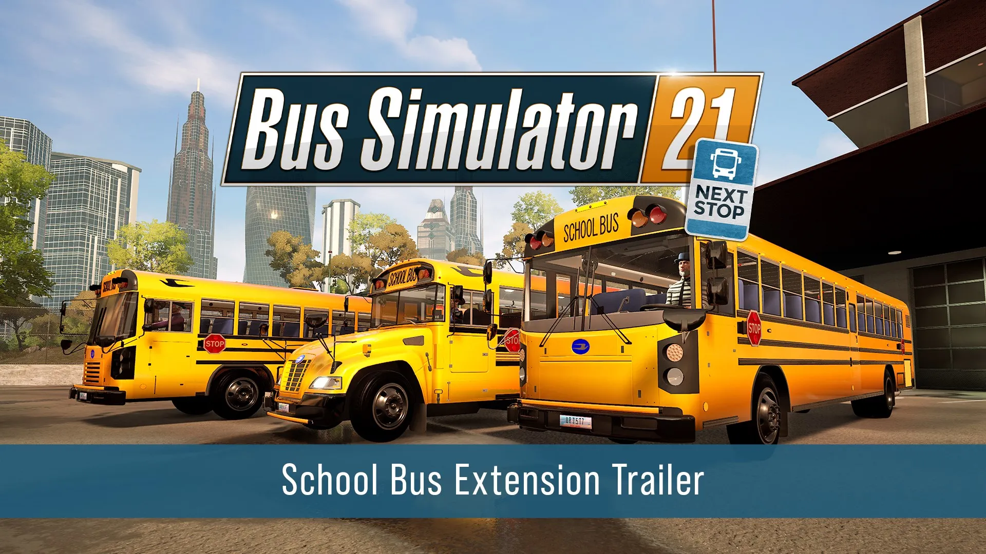 Bus Simulator 21 Next Stop - Official School Bus Extension — трейлер